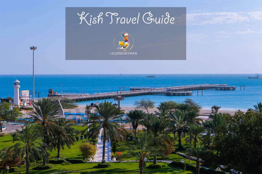 Kish Travel Guide