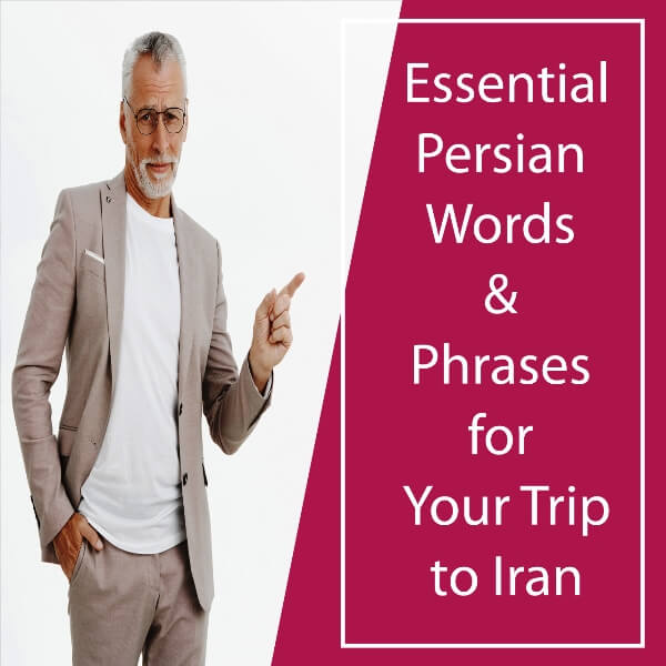 Learn to Speak Persian before Traveling to Iran