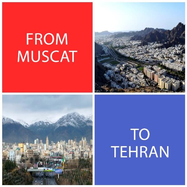 Muscat to Tehran